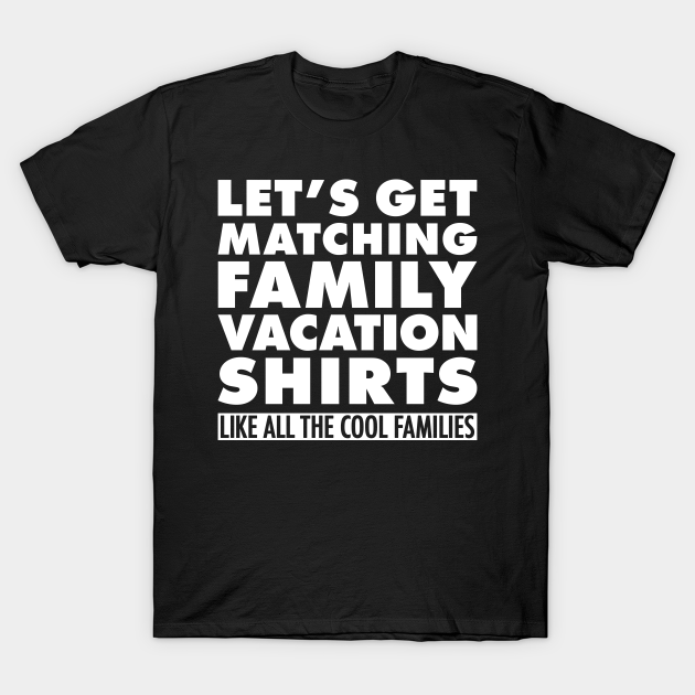 Matching Family Vacation Tee Shirts tawaheltub